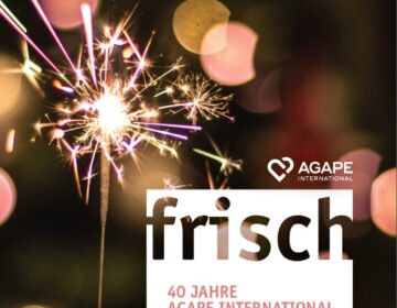 40 Jahre Agape international - frisch 2020 Frühling